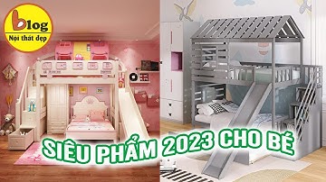 Top những mẫu giường tầng cầu trượt cho trẻ em đẹp nhất 2023
