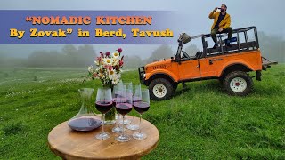 Այցելություն Սարվորներին / Nomadic Kitchen by Zovak/ Բերդ, Տավուշ