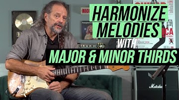 How to Harmonize Melodies with Major & Minor Thirds with Andy Aledort