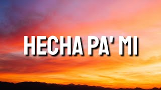 Boza - Hecha Pa' Mi (Letra/Lyrics/Song)