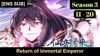 Return of Immortal Emperor Season 3 Episodes 11 to 20 English Subbed