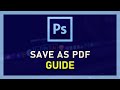 Photoshop CC: How to Save and Export Files as PDF