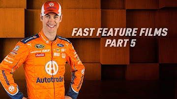 Fast Feature Films with Joey Logano | Part 5