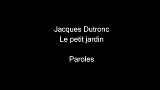 Jacques Dutronc-Le petit jardin-paroles