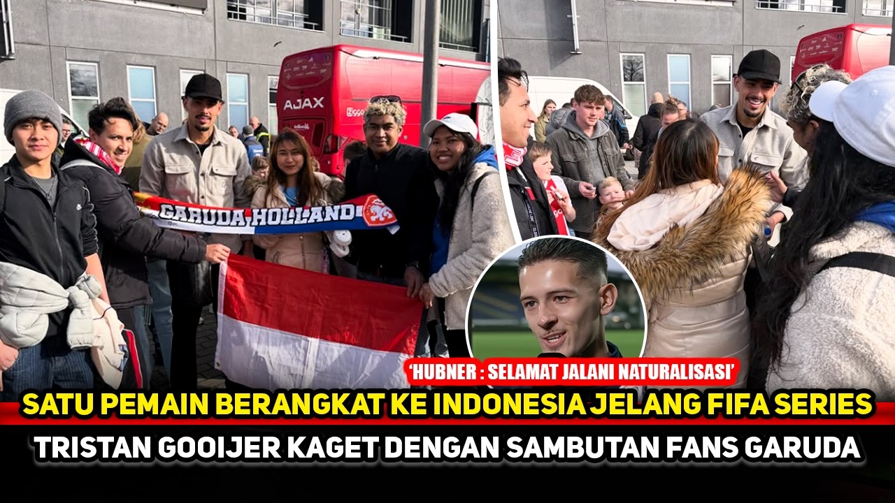 TRISTAN GOOIJER DIBUAT KAGET! Sambutan Suporter Garuda buat Tristan keheranan~Hubner bangga
