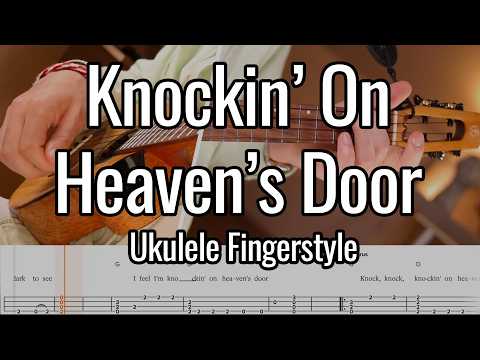 Knockin' On Heaven's Door (Ukulele Fingerstyle)