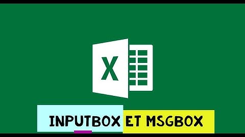 INPUTBOX et MSGBOX-Boites de dialogue vba excel