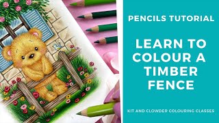 Colouring a Timber Fence with Pencils