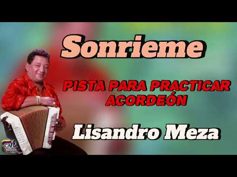 Smile at me - Lisandro Meza. PRACTICE TRACK, accordion You kiss five letters.