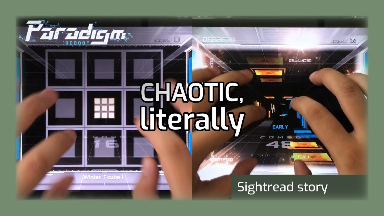 Paradigm: Reboot | Trying CHAOTIC charts (literally CHAOTIC) - Sightread story