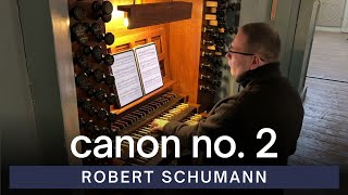 Canon in A Minor, No. 56 No. 2 | Robert Schumann | VU St. John's Church