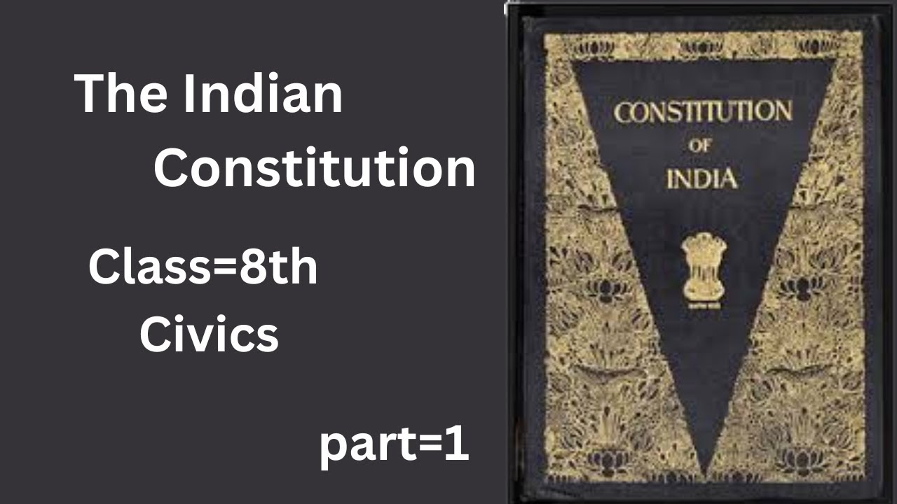 The Indian Constitution part=1|| Introduction part || Class = 8th ...