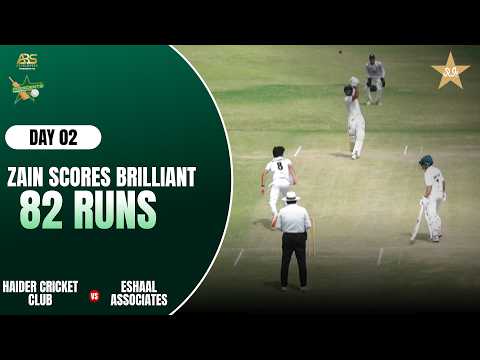 Zain’s Superb 82 Runs | Day 2 | Haider Club vs Eshaal Associates | President Trophy Grade-2 | MZN1T