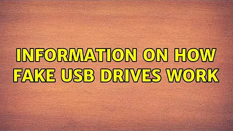 Information On How Fake USB Drives Work