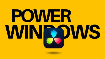 DaVinci Resolve POWER WINDOWS Explained