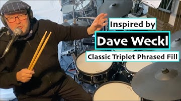 Dave Weckl Inspired Classic Triplet Phrased Fill
