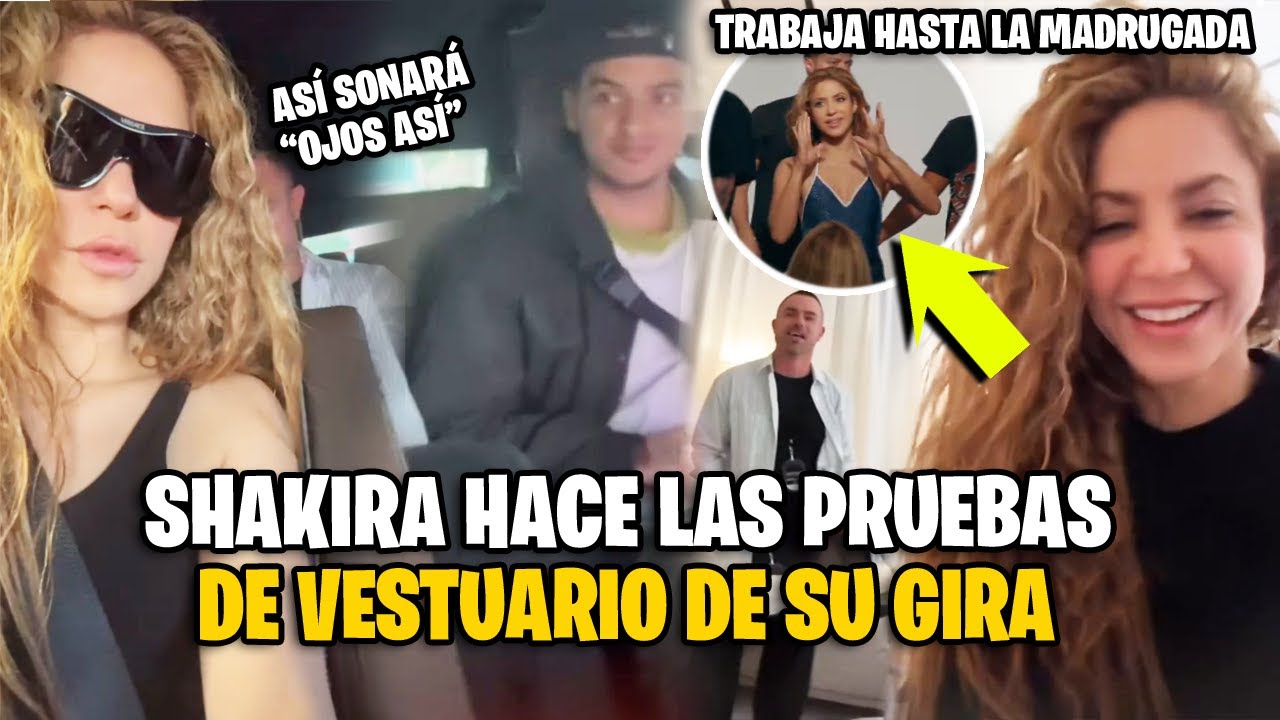 Shakira trabaja hasta la madrugada en las pruebas de vestuario y revela intro de Ojos así. 🐍🥁