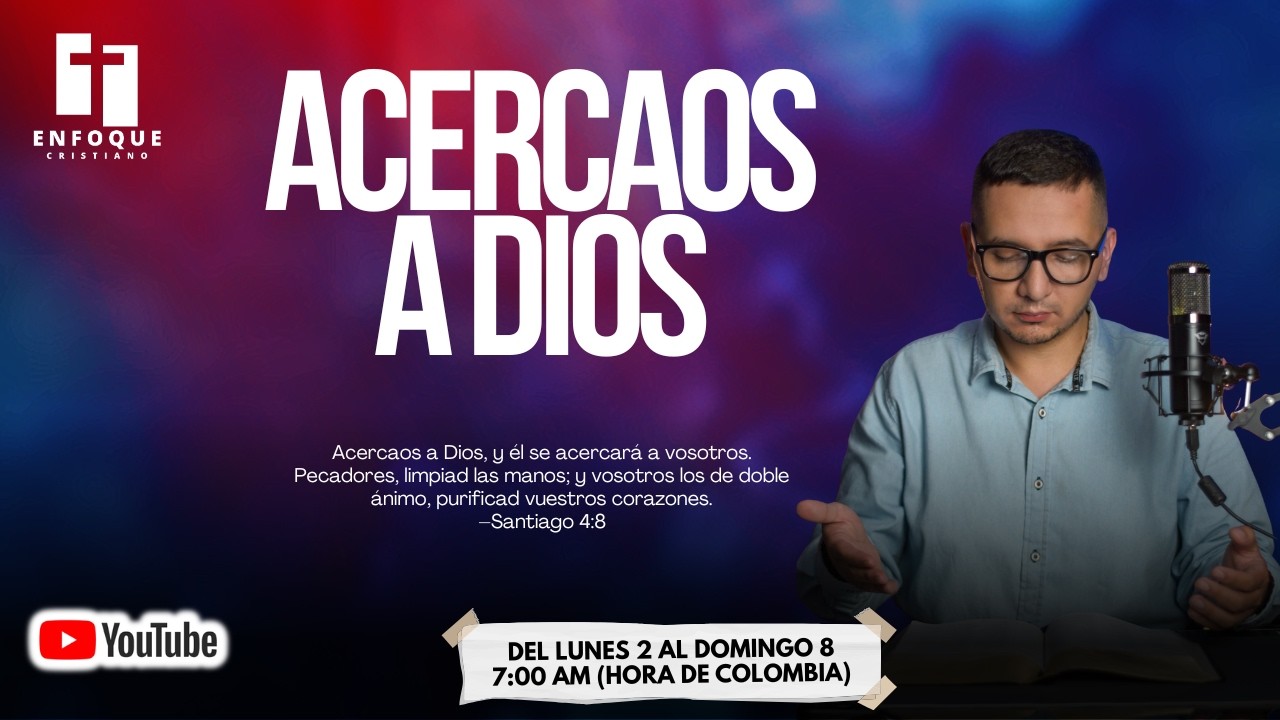 DÍA #5 (ACERCAOS A DIOS)
