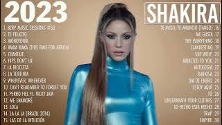 Shakira Exitos - Shakira Sus Mejores Canciones 2023 - Shakira Grandes Exitos 2023