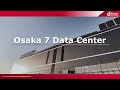 NTT Communications Osaka 7 Data Center