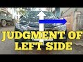 JUDGMENT OF CAR|SAFE DRIVE| LEFT SIDE JUDGEMENT