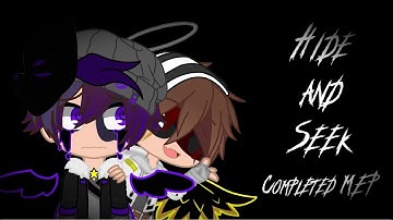 Hide and Seek | Completed MEP
