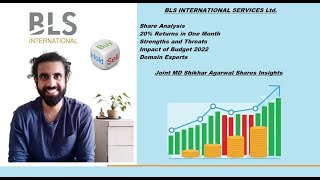 BLS Services International Share Analysis! Strengths! 20% Returns in 1 month! Budget 2022 Impact!