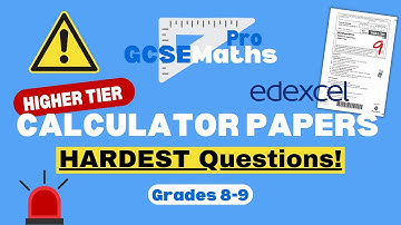 HARDEST CALCULATOR EDEXCEL EXAM QUESTIONS | GCSE Maths Pro