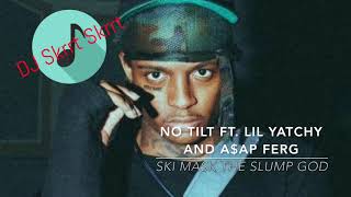 Ski Mask the Slump God - No Tilt (ft. Lil Yatchy & A$AP Ferg) [Prod. by TM88]