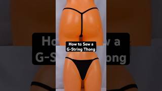Sew a Brazilian Micro G-String Thong DIY