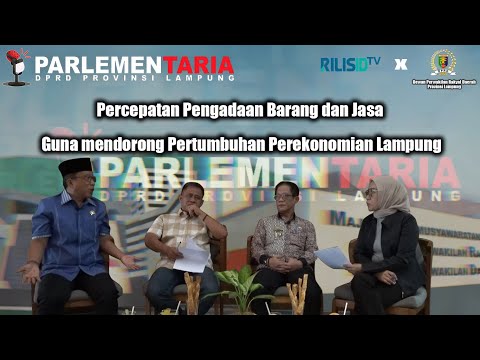 Percepatan Pengadaan Barang dan Jasa Guna Mendorong Pertumbuhan Perekonomian Lampung