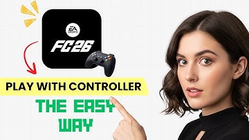 How to Play EA Sports FC 26 With Controller on PC! (Step-by-Step Setup)