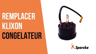 Comment remplacer le klixon de votre congélateur ?