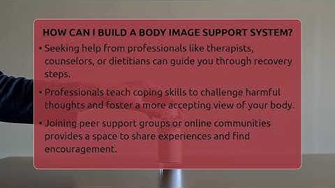 How Can I Build A Body Image Support System? - Inside Body Image