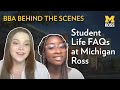 BBA Student Life FAQs at Michigan Ross