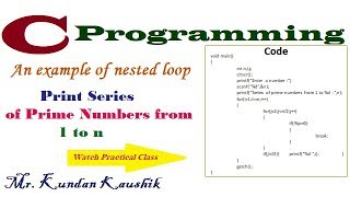 Print all prime numbers from 1 to n program in c (An example of nested loop)