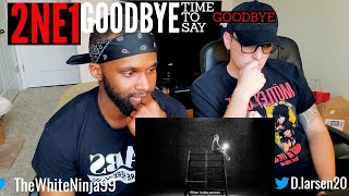 It's All Over | 2NE1 - '안녕 (GOODBYE)' M/V | Reaction Video