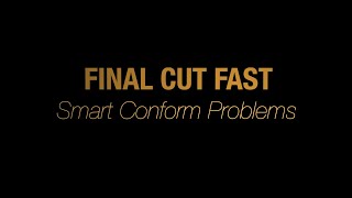 Final Cut Fast - Smart Conform with a Crop Applied