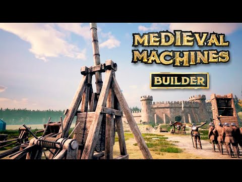 Видео: Medieval Machines Builder - Строим самые мощные и разрушительные машины! - ( первый взгляд )