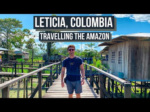 LETICIA, COLOMBIA: Travelling to the AMAZON Colombia (THIS was AMAZING)