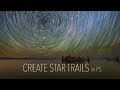 Create AMAZING Star Trails like a PRO using Adobe PS
