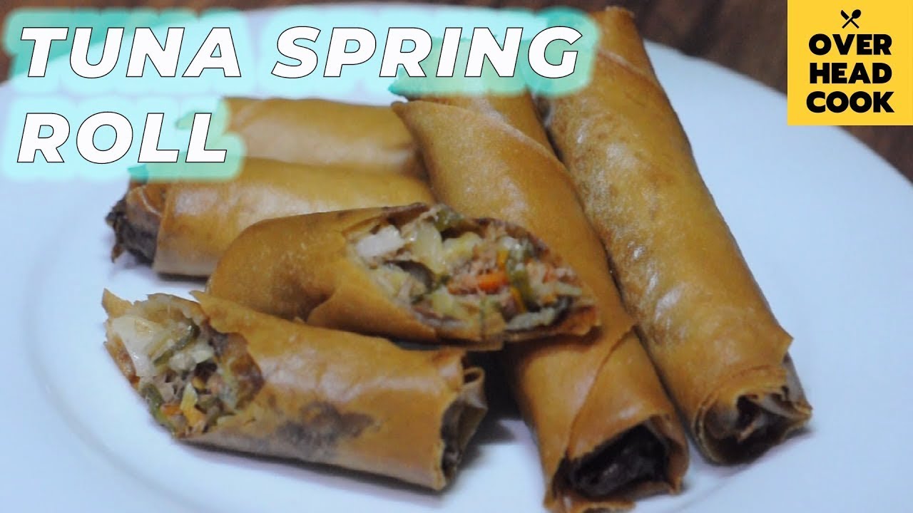 Tuna Spring Roll Fried Tuna Lumpia YouTube
