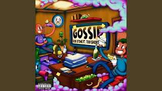 Gossip (Feat. Too $Hort)