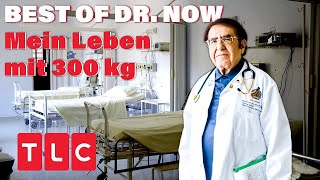 Best-Of: Der unbeirrte Dr. Now | Mein Leben mit 300kg | TLC Deutschland