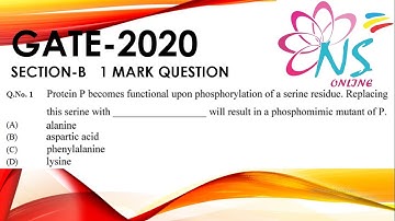 Q1 Sec-B || GATE BT 2020 || Biochemistry  || Phosphomimic mutant || Solution Biotechnology
