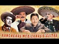 LAS 100 CLASICAS RANCHERAS - LAS MEJORES RANCHERAS MEXICANAS DE TODOS LOS TIEMPOS
