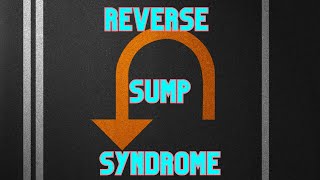 Reverse sump syndrome - Dr Anthony Maloof, Sydney