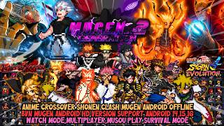 NEW UPDATE! JUMP ULTIMATE STARS BVN SHONEN CLASH MUGEN ANDROID OFFLINE 2026 - MULTIPLAYER WATCH MODE