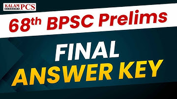 68th BPSC 2023 FINAL ANSWER KEY || Kalam PCS