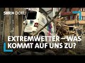 Extremes Wetter - Was kommt da auf uns zu? | SWR Doku